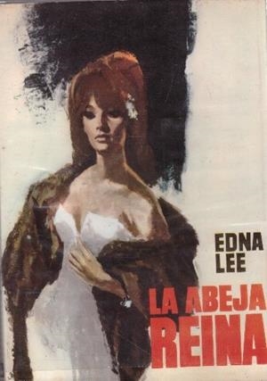 LA ABEJA REINA | 9999900003048 | Lee, Edna | Libros antiguos y de segunda mano con historia