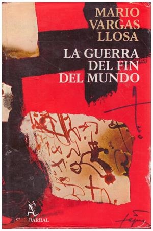 LA GUERRA DEL FIN DEL MUNDO | 9999900002126 | Vargas Llosa, Mario | Libros antiguos y de segunda mano con historia