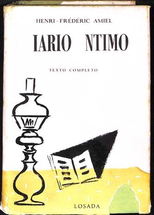 DIARIO ÍNTIMO. Edición completa según el manuscrito original | 9999900078817 | Amiel, Henri-Frédéric | Libros antiguos y de segunda mano con historia