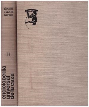 ENCICLOPEDIA UNIVERSAL DE LA CAZA | 9999900093186 | Libros antiguos y de segunda mano con historia