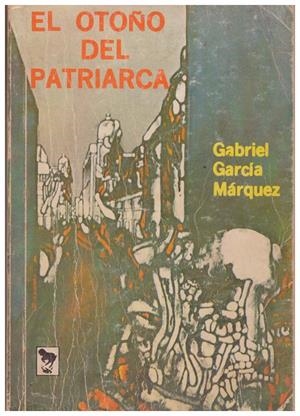 EL OTOÑO DEL PATRIARCA | 9999900121032 | García Márquez, Gabriel | Libros antiguos y de segunda mano con historia