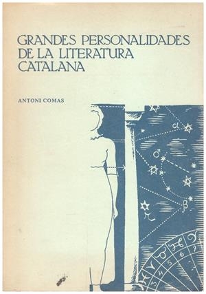 GRANS PERSONALITATS DE LA LITERATURA CATALANA | 9999900135411 | Comas, Antoni | Libros antiguos y de segunda mano con historia