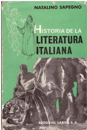 HISTORIA DE LA LITERATURA ITALIANA | 9999900035469 | Sapegno, Natalino. | Libros antiguos y de segunda mano con historia