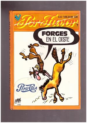 LO MEJOR DE POR FAVOR. FORGES EN EL OESTE, vol.2 | 9999900028300 | Libros antiguos y de segunda mano con historia