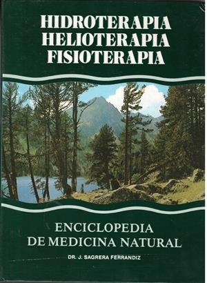 HIDROTERAPIA, HELIOTERAPIA, FISIOTERAPIA | 9999900029437 | Ferrandiz, J. Sagrera | Libros antiguos y de segunda mano con historia