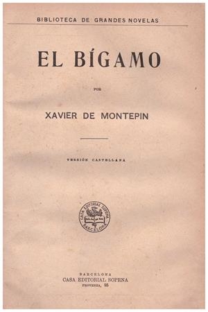 EL BIGAMO | 9999900041842 | Montepin, Xavier de | Libros antiguos y de segunda mano con historia