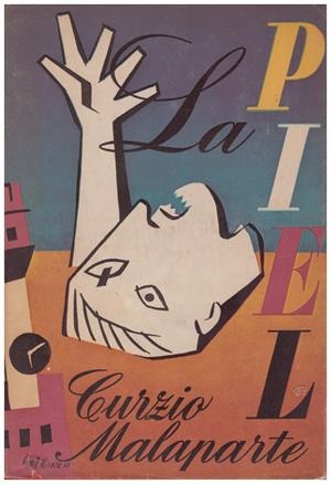 LA PIEL | 9999900064995 | Malaparte, Curzio | Libros antiguos y de segunda mano con historia