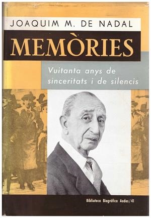 MEMORIES. Vuitanta Anys de Sinceritats i de Silencis | 9999900092356 | Nadal, Joaquim Maria | Libros antiguos y de segunda mano con historia
