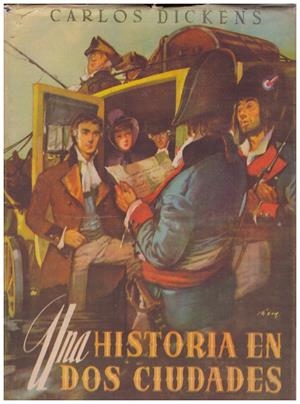 UNA HISTORIA EN DOS CIUDADES | 9999900011425 | Dickens, Carlos | Libros antiguos y de segunda mano con historia