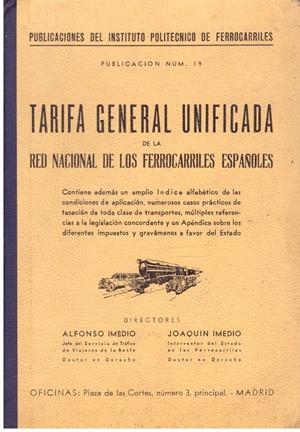 TARIFA GENERAL UNIFICADA DE LA RED NACIONAL DE LOS FERROCARRILES ESPAÑOLES | 9999900012675 | Libros antiguos y de segunda mano con historia