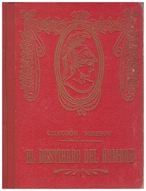 EL DESTIERRO DEL HOMBRE | 9999900011241 | Pomés, Ramón | Libros antiguos y de segunda mano con historia