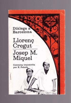LLORENÇ CREGUT / JOSEP M. MIQUEL | 9999900164336 | FEBRÉS, XAVIER | Libros antiguos y de segunda mano con historia
