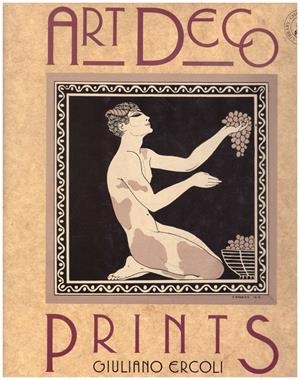 ART DECO PRINTS | 9999900039597 | Ercoli, Giuliano | Libros antiguos y de segunda mano con historia