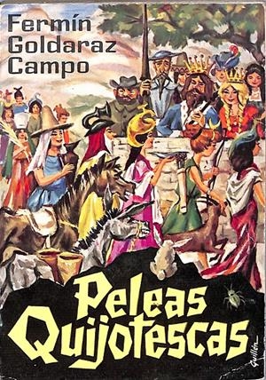 PELEAS QUIJOTESCAS | 9999900103335 | Goldaraz Campo, Fermín | Libros antiguos y de segunda mano con historia