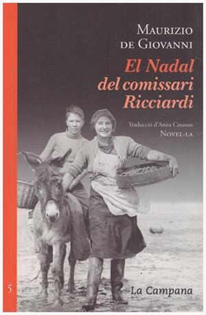 EL NADAL DEL COMISSARI RICCIARDI | 9999900165173 | Giovanni, Maurizio de | Libros antiguos y de segunda mano con historia