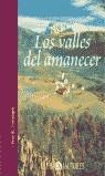 Los valles del amanecer | 9788495067418 | Rodríguez Docampo, César | Libros antiguos y de segunda mano con historia