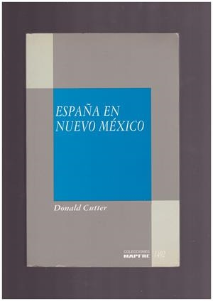 ESPAÑA EN NUEVO MÉXICO | 9999900166248 | Cutter, Donald | Libros antiguos y de segunda mano con historia