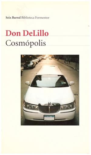 COSMÓPOLIS | 9999900152869 | Delillo, Don | Libros antiguos y de segunda mano con historia