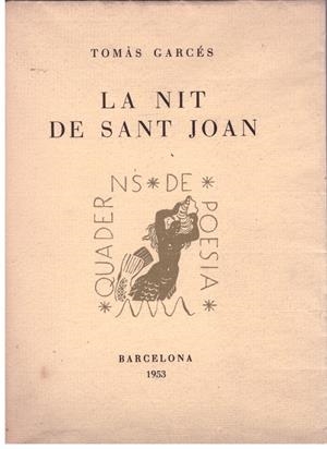 LA NIT DE SANT JOAN | 9999900167191 | GARCES, TOMAS | Libros antiguos y de segunda mano con historia