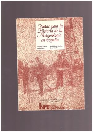 NOTAS PARA LA HISTORIA E LA METEOROLOGIA EN ESPAÑA | 9999900054415 | Garcia de Pedraza, Lorenzo y Gimenez de La cuadra, José Mario | Libros antiguos y de segunda mano con historia