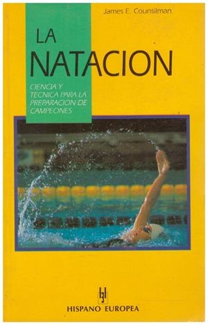 LA NATACIÓN | 9999900137101 | Counsilman, James E. | Libros antiguos y de segunda mano con historia