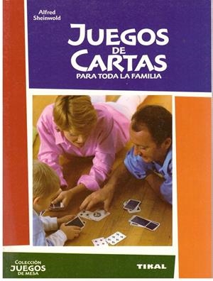 JUEGOS DE CARTAS PARA TODA LA FAMILIA | 9999900016222 | Sheinwold, Alfred. | Libros antiguos y de segunda mano con historia