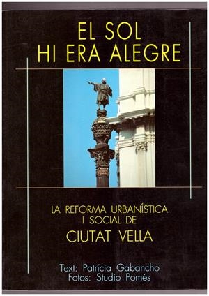 EL SOL HI ERA ALEGRE | 9999900027440 | Gabancho, Patricia | Libros antiguos y de segunda mano con historia