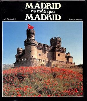 MADRID ES MÁS QUE MADRID | 9999900146110 | Carandell, Luis | Libros antiguos y de segunda mano con historia