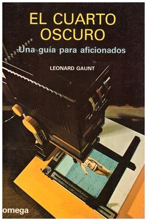 EL CUARTO OSCURO | 9999900127744 | Gaunt, Leonard | Libros antiguos y de segunda mano con historia