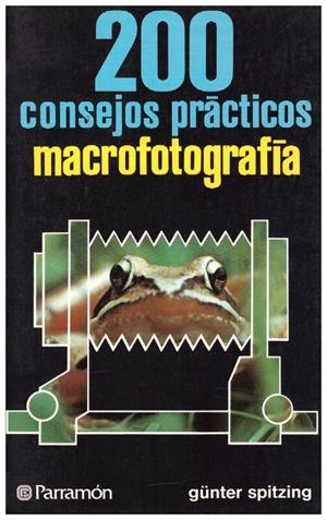 MACROFOTOGRAFÍA | 9999900127751 | Spitzing, Günter. | Libros antiguos y de segunda mano con historia