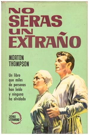 NO SERÁS UN EXTRAÑO | 9999900095357 | Thompson, Morton | Libros antiguos y de segunda mano con historia