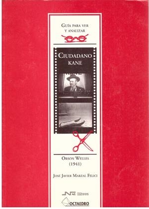 CIUDADANO KANE | 9999900014228 | Marzal Felici, José Javier. | Libros antiguos y de segunda mano con historia