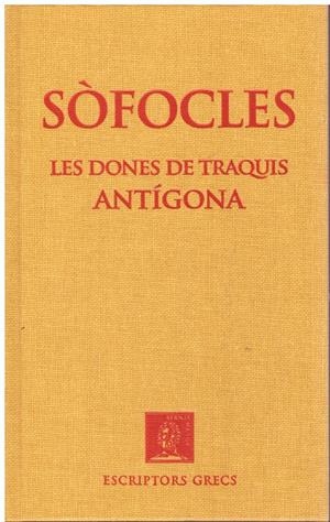 LES DONES DE TRAQUIS. ANTÍGONA | 9999900164640 | SÒFOCLES | Libros antiguos y de segunda mano con historia