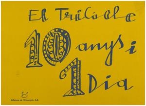 EL TRICICLE 10 ANYS I 1 DIA | 9999900057386 | Libros antiguos y de segunda mano con historia