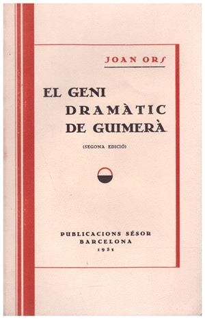 EL GENI DRAMÀTIC DE GUIMERÀ | 9999900020441 | Ors, Joan | Libros antiguos y de segunda mano con historia
