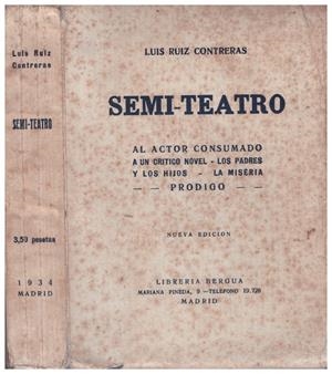 SEMI-TEATRO | 9999900108057 | Ruiz Contreras, Luis. | Libros antiguos y de segunda mano con historia