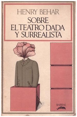 SOBRE EL TEATRO DADA Y SURREALISTA | 9999900017090 | Béhar, Henry. | Libros antiguos y de segunda mano con historia