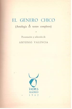 EL GENERO CHICO | 9999900097214 | Valencia, Antonio. | Libros antiguos y de segunda mano con historia
