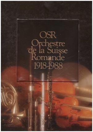 OSR ORCHESTRE DE LA SUISSE ROMANDE 1918-1988 | 9999900031379 | Libros antiguos y de segunda mano con historia
