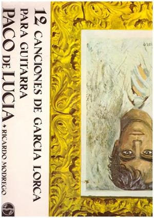 12 CANCIONES DE GARCÍA LORCA PARA GUITARRA (Vinilo) | 9999900113075 | Lucía, Paco y Ricardo Modrego.. | Libros antiguos y de segunda mano con historia