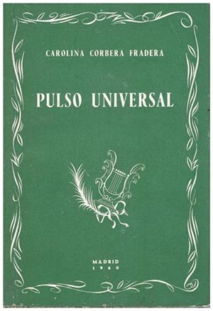 PULSO UNIVERSAL | 9999900126846 | Corbera Fradera, Carolina | Libros antiguos y de segunda mano con historia
