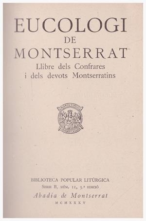 EUCOLOGI DE MONTSERRAT | 9999900116663 | Libros antiguos y de segunda mano con historia