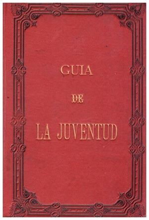 GUÍA DE LA JUVENTUD | 9999900100563 | Péndola, P. Tomás | Libros antiguos y de segunda mano con historia