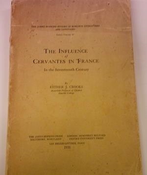 THE INFLUENCE OF CERVANTES  IN FRANCE. In the Seventeenth Century | 9999900084795 | Crooks, Esther | Llibres de Companyia - Libros de segunda mano Barcelona