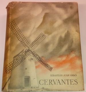 CERVANTES | 9999900007275 | Arbó, Sebastián Juan | Libros antiguos y de segunda mano con historia