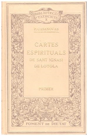 CARTES ESPIRITUALS DE SANT IGNASI DE LOYOLA | 9999900101393 | Casanovas, P. Ignasi | Libros antiguos y de segunda mano con historia