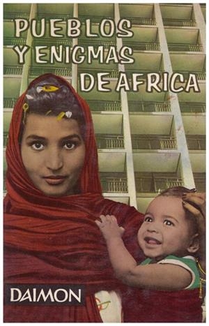 PUEBLOS Y ENIGMAS DE ÁFRICA | 9999900092400 | Llopis, José J | Libros antiguos y de segunda mano con historia