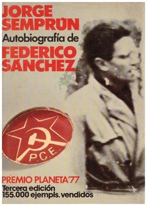 AUTOBIOGRAFIA DE FEDERICO SANCHEZ | 9999900151862 | Semprún, J | Libros antiguos y de segunda mano con historia