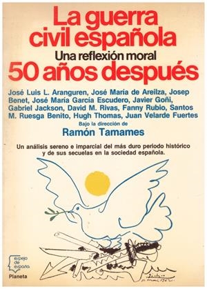 LA GUERRA CIVIL ESPAÑOLA. Una reflexión moral, 50 años después | 9999900121896 | Libros antiguos y de segunda mano con historia