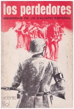 LOS PERDEDORES | 9999900077254 | Fillol, Vicente | Libros antiguos y de segunda mano con historia